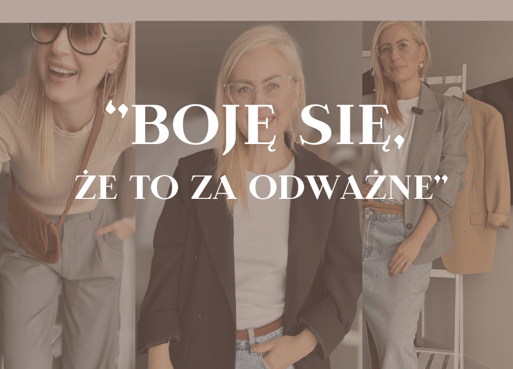 Noś ubrania takie jak lubisz, nie pozwól na to, aby ograniczały Cię blokady w Twoim umyśle