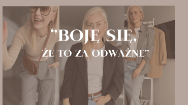 Noś ubrania takie jak lubisz, nie pozwól na to, aby ograniczały Cię blokady w Twoim umyśle